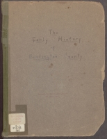 A picture of the cover of an old book with handwritten title "The Early History of Burlington County" 